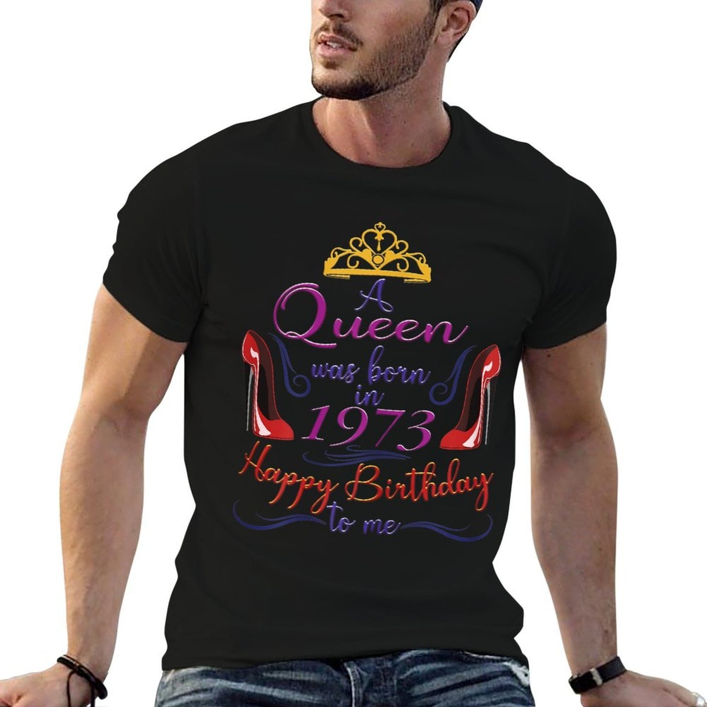 Womens Born In 1973, 50th Birthday For Women, Queen 50 Years Old High-quality Stitching T-Shirt