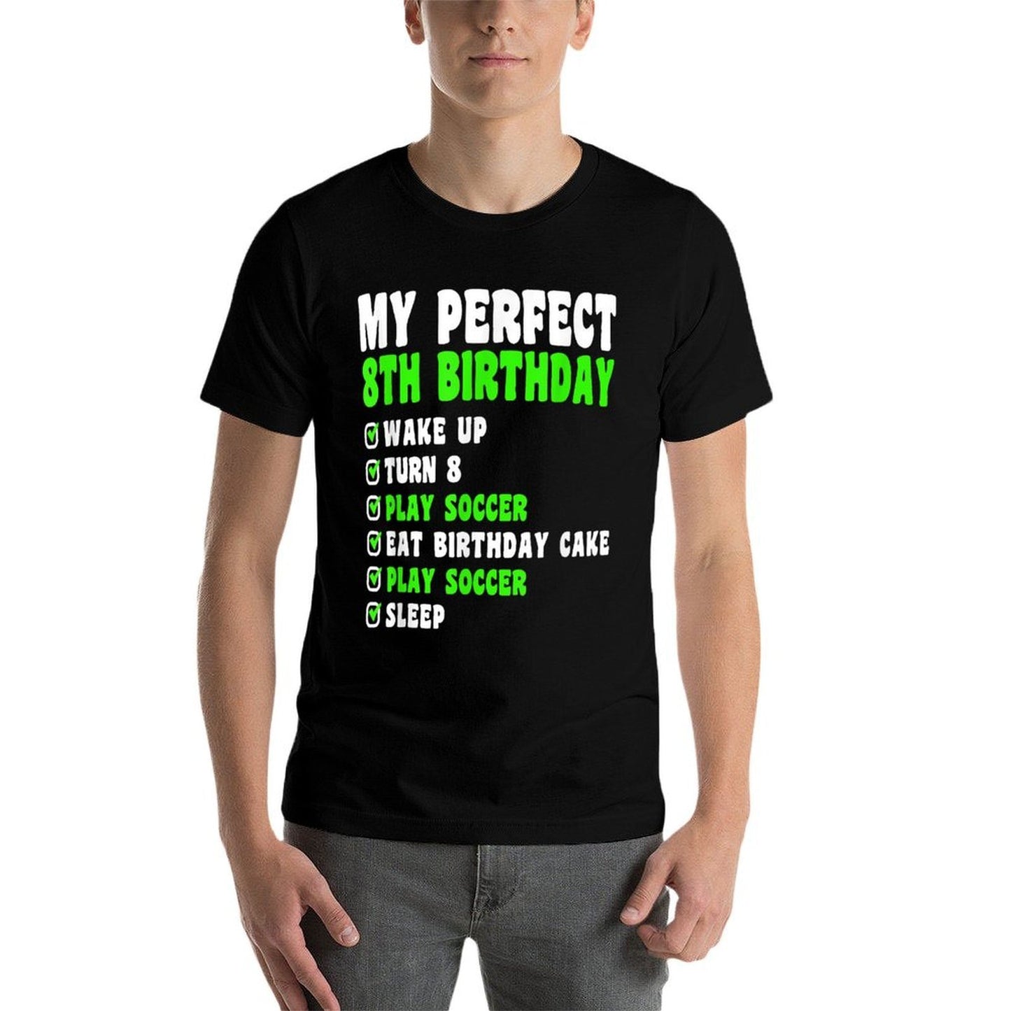 8 Year Old My Perfect 8th Birthday Soccer 8th Birthday Relaxed-fit T-Shirt