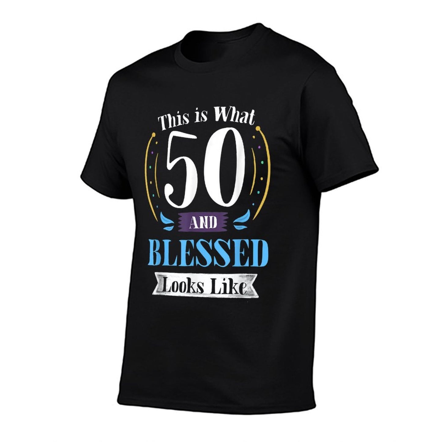 50 And Blessed T-shirt 50th Birthday Gift for Men Women High-quality Stitching T-Shirt