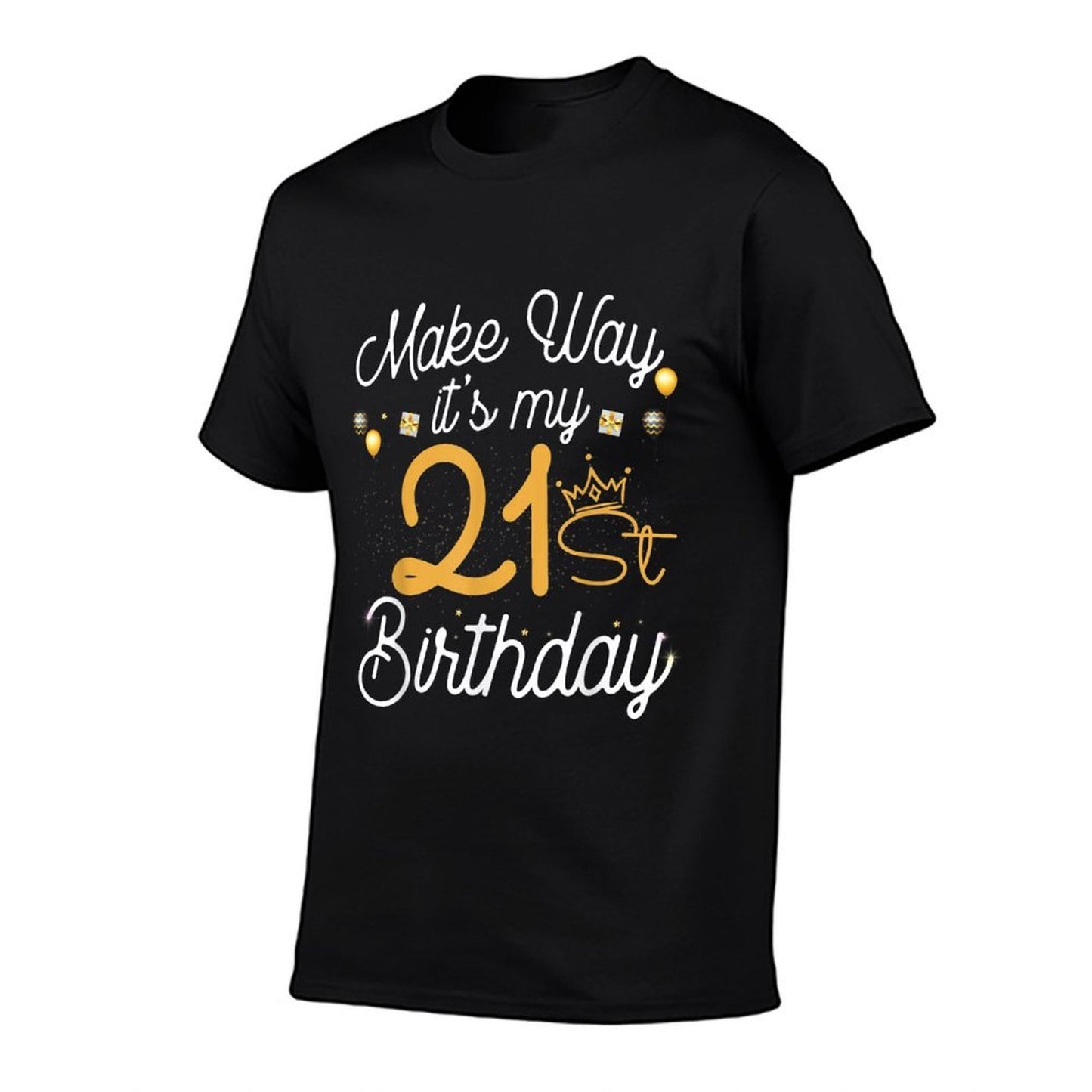 21 Years Old Queen Women Make Way Its My 21st Birthday Wrinkle-resistant T-Shirt