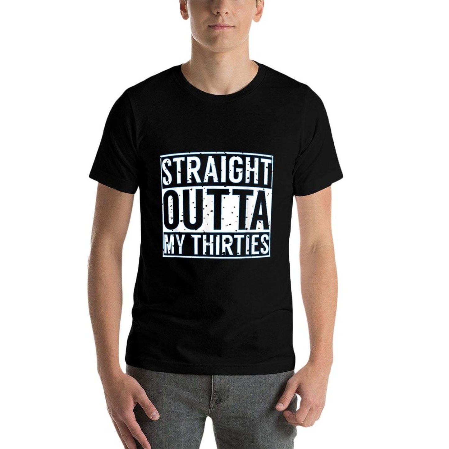 40th Birthday Straight Outta My Thirties 40th Birthday Versatile T-Shirt