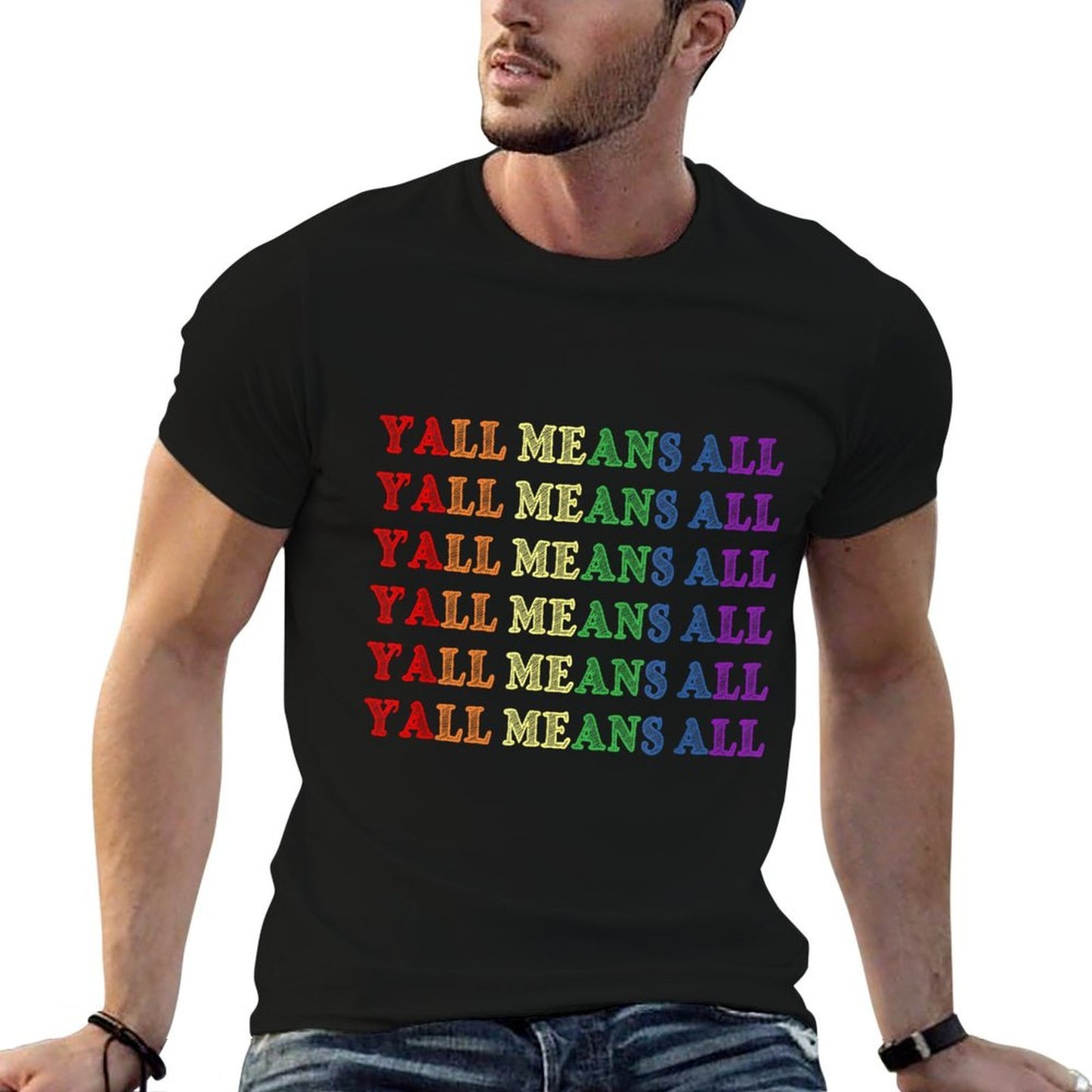 Y’all Means All - Pride Month - LGBTQI PRIDE Durable T-Shirt