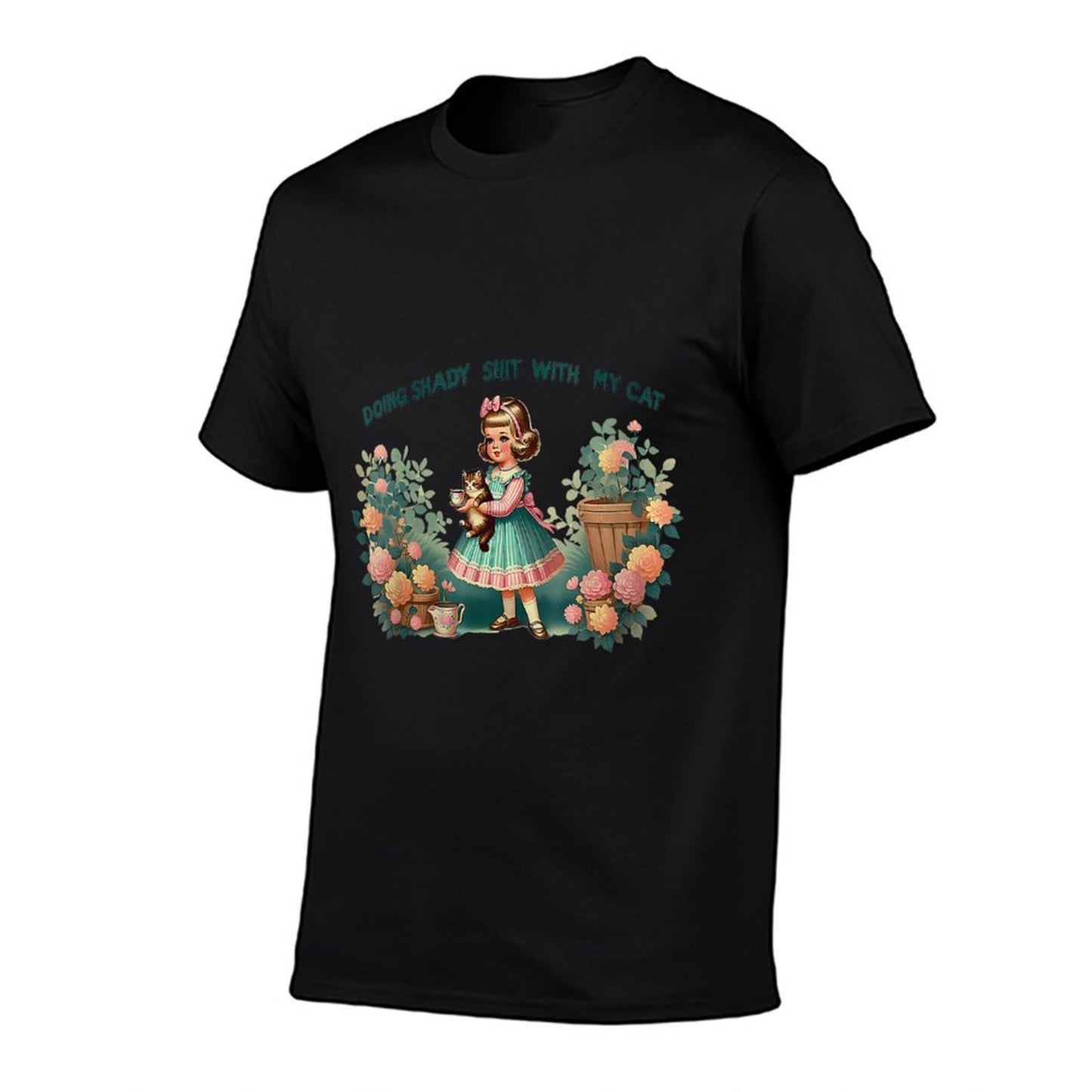 Womens Doing Shady Shit With My Cat Vintage Little Girl Cat Flowers Quick-drying T-Shirt