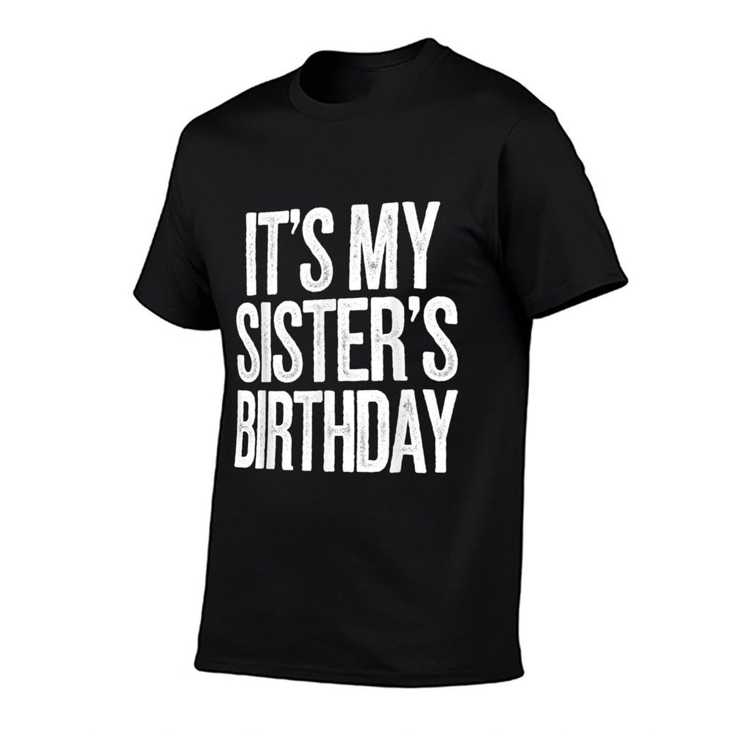 Vintage It's My Sister's Birthday Distressed Men Women Kids Lightweight T-Shirt