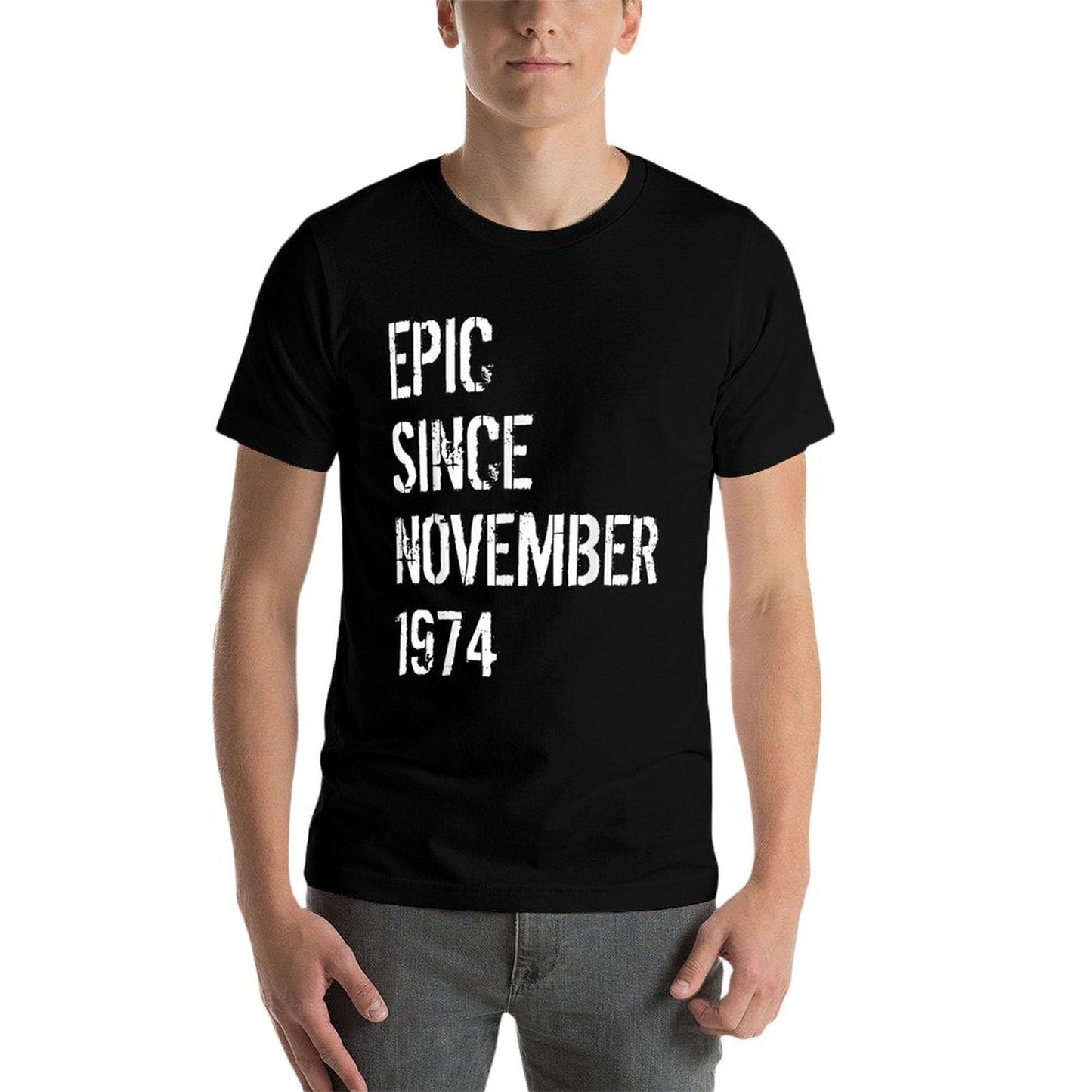 50th Birthday Men Women Epic Born November 1974 Lightweight T-Shirt
