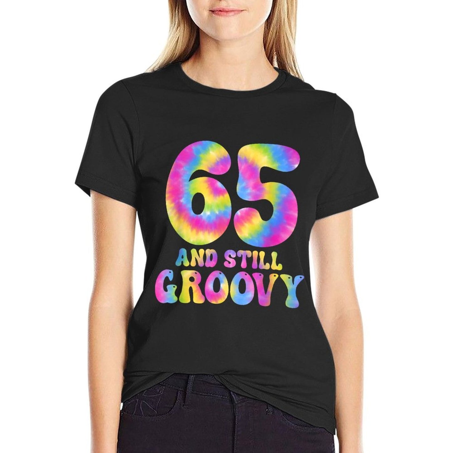 65 And Still Groovy Tie Dye 65th Birthday Gifts 65 Year Old Affordable Price T-Shirt
