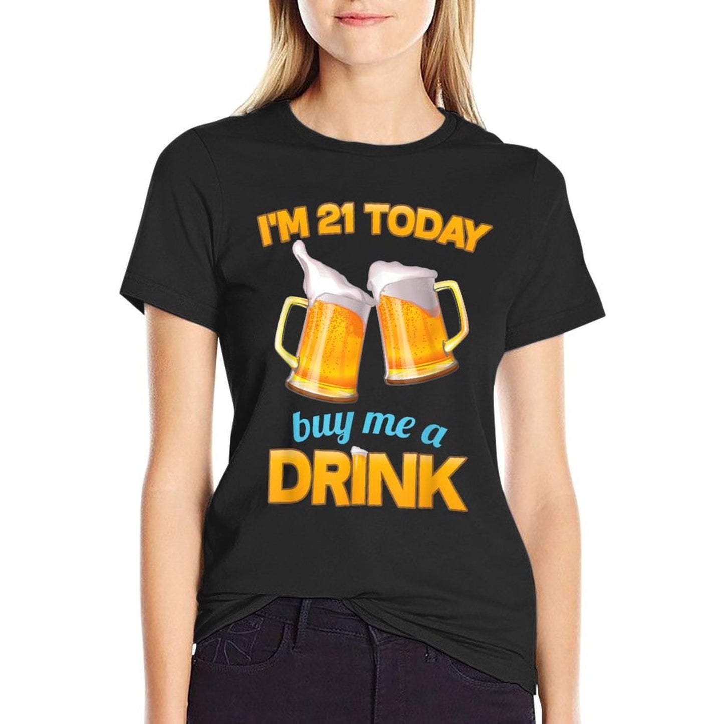 21st Birthday T-shirt, I'm 21 Today, Buy Me A Drink, Beer Fade-proof Color T-Shirt