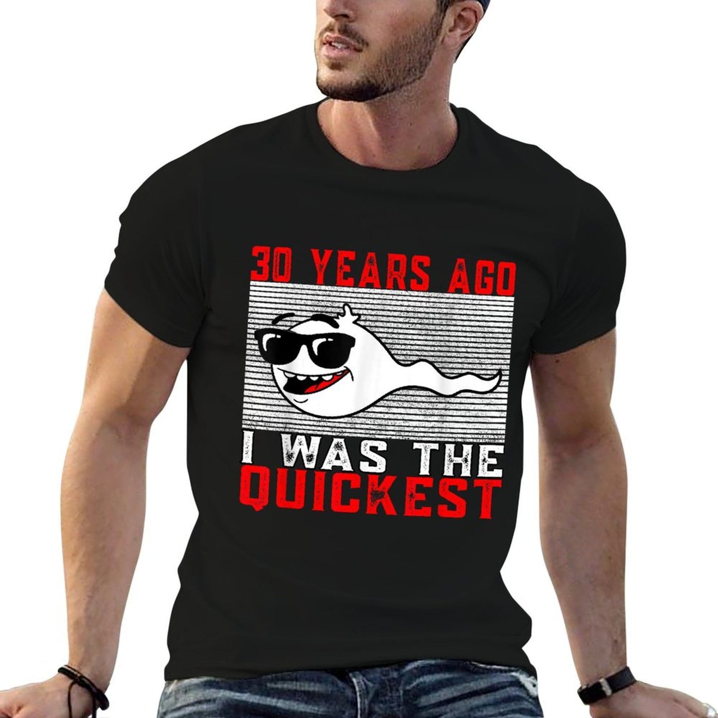 30 Years Ago I Was The Quickest 30th Birthday Funny High-quality Stitching T-Shirt