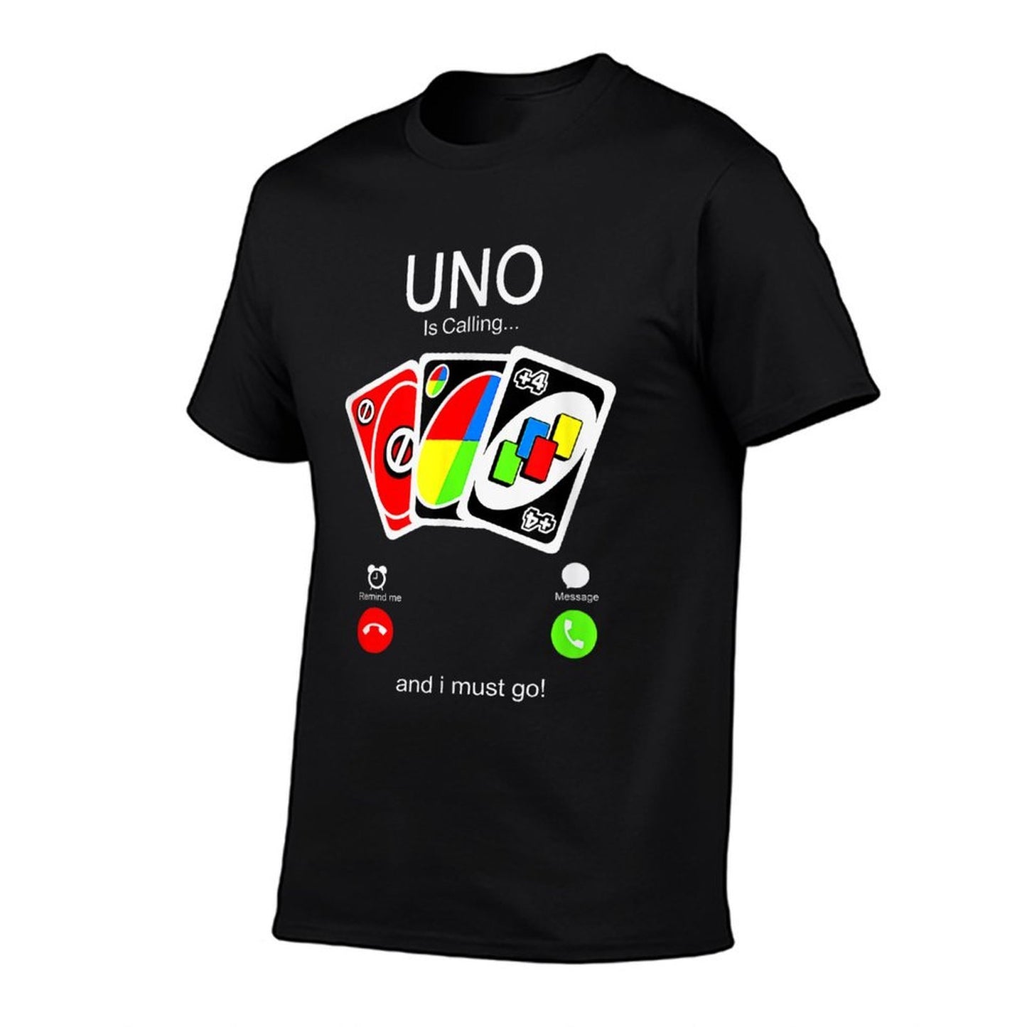 Uno Calls And I Must Be for Men, Women Children Cotton T-Shirt