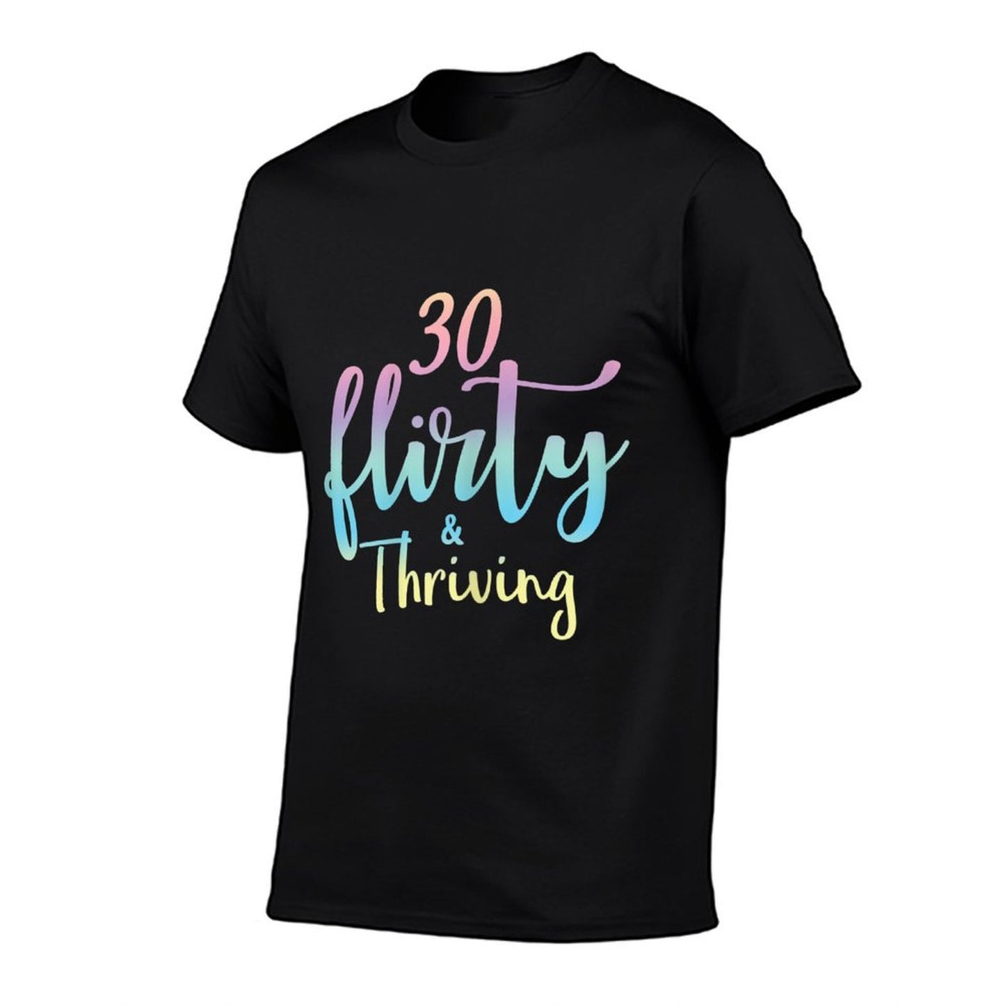 Womens 30 Thirty Flirty & Thriving 30th Birthday Tshirt Born 1990 Affordable Price T-Shirt