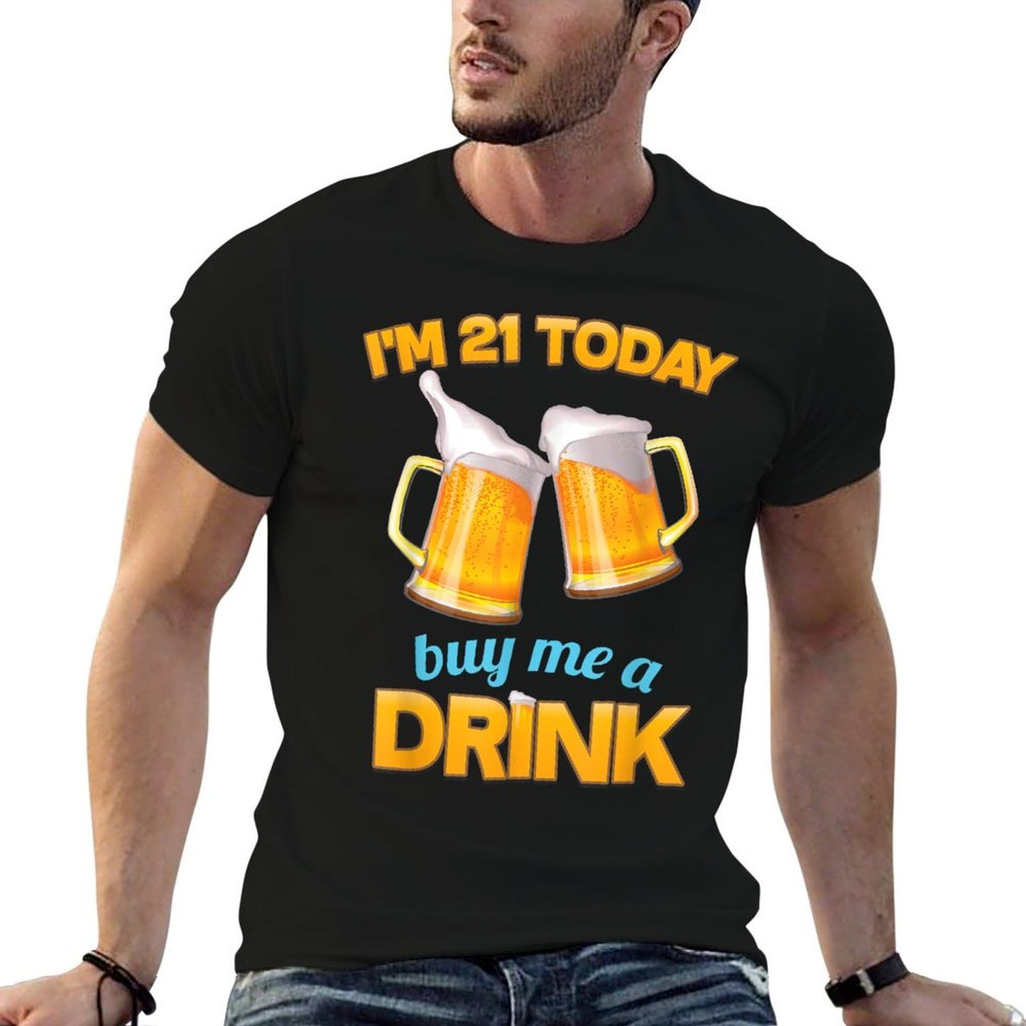 21st Birthday T-shirt, I'm 21 Today, Buy Me A Drink, Beer Fade-proof Color T-Shirt