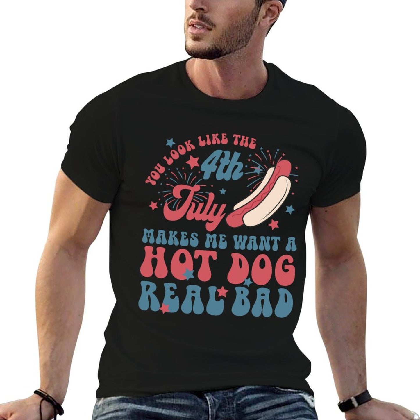 You Look Like The 4th July Makes Me Want A Hot Dog Real Bad Relaxed-fit T-Shirt