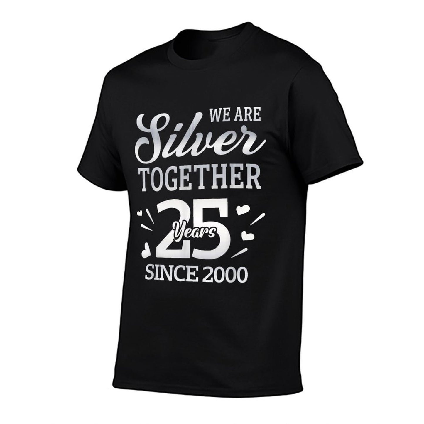 We Are Silver Together 25 Year Since 2000 25th Wedding Classic T-Shirt