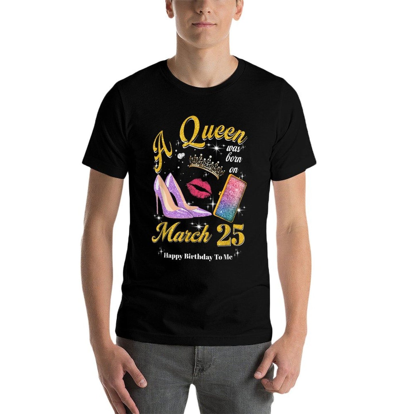 Womens A Queen Was Born on March 25th Birthday Affordable Price T-Shirt