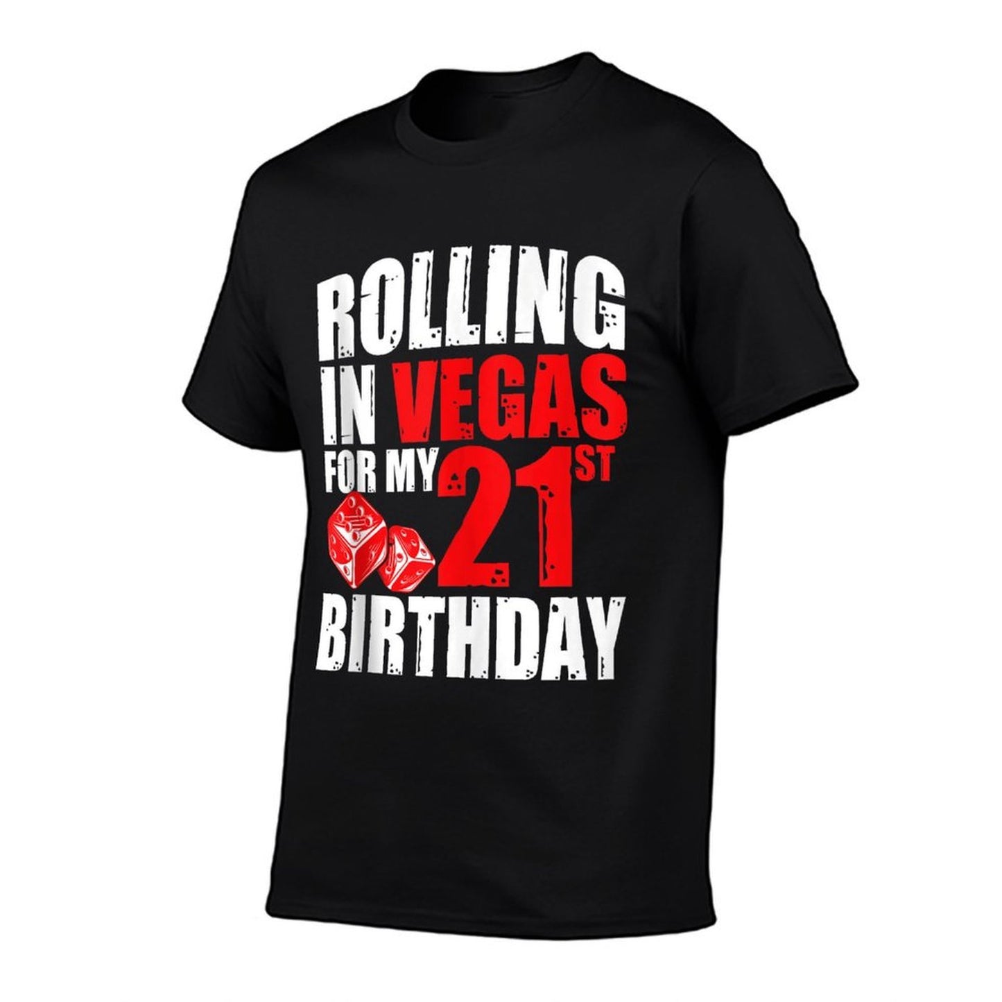 21st Birthday Squad Rolling In Vegas For My 21st Birthday Summer-ready Fabric T-Shirt