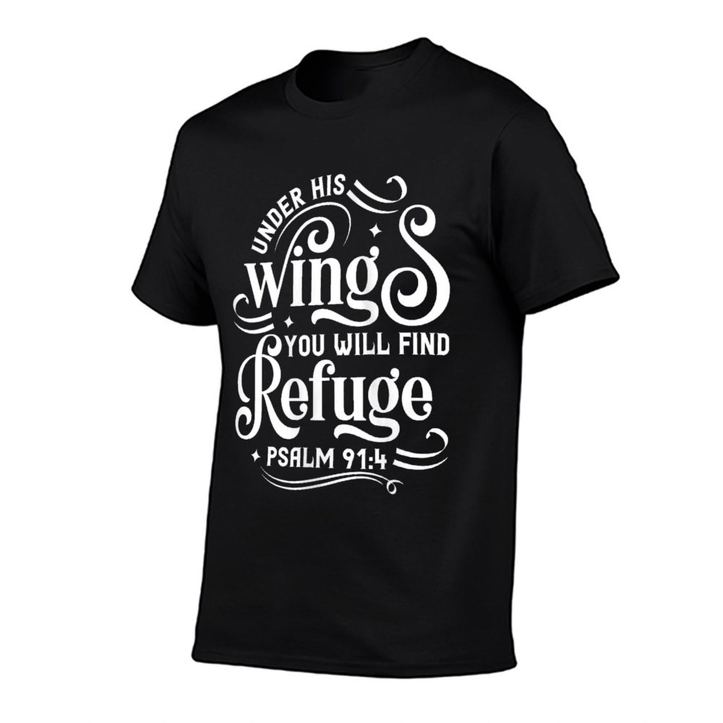 Womens Under His Wings You Will Find Refuge Psalm 914 High-quality Stitching T-Shirt