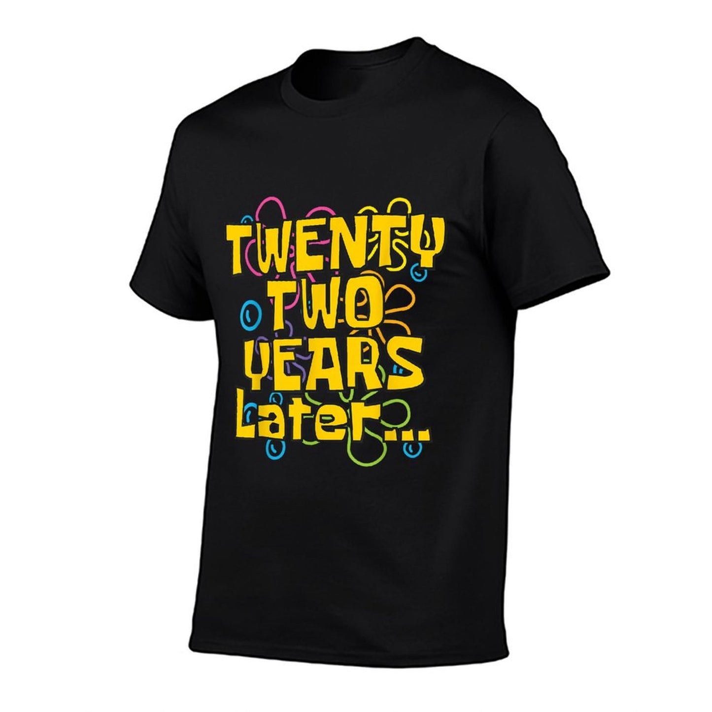 22 Years Old 22nd Birthday Funny Quote Birthday Party Meme Oversized Silhouette T-Shirt