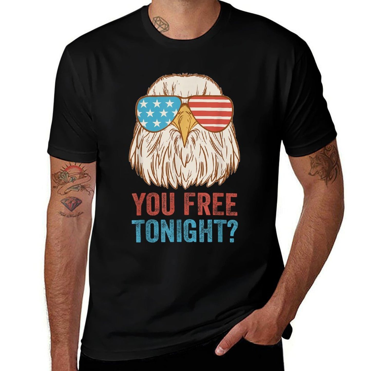 You Free Tonight Eagle Sunglasses USA 4th July Party Attire Rolled Sleeves T-Shirt