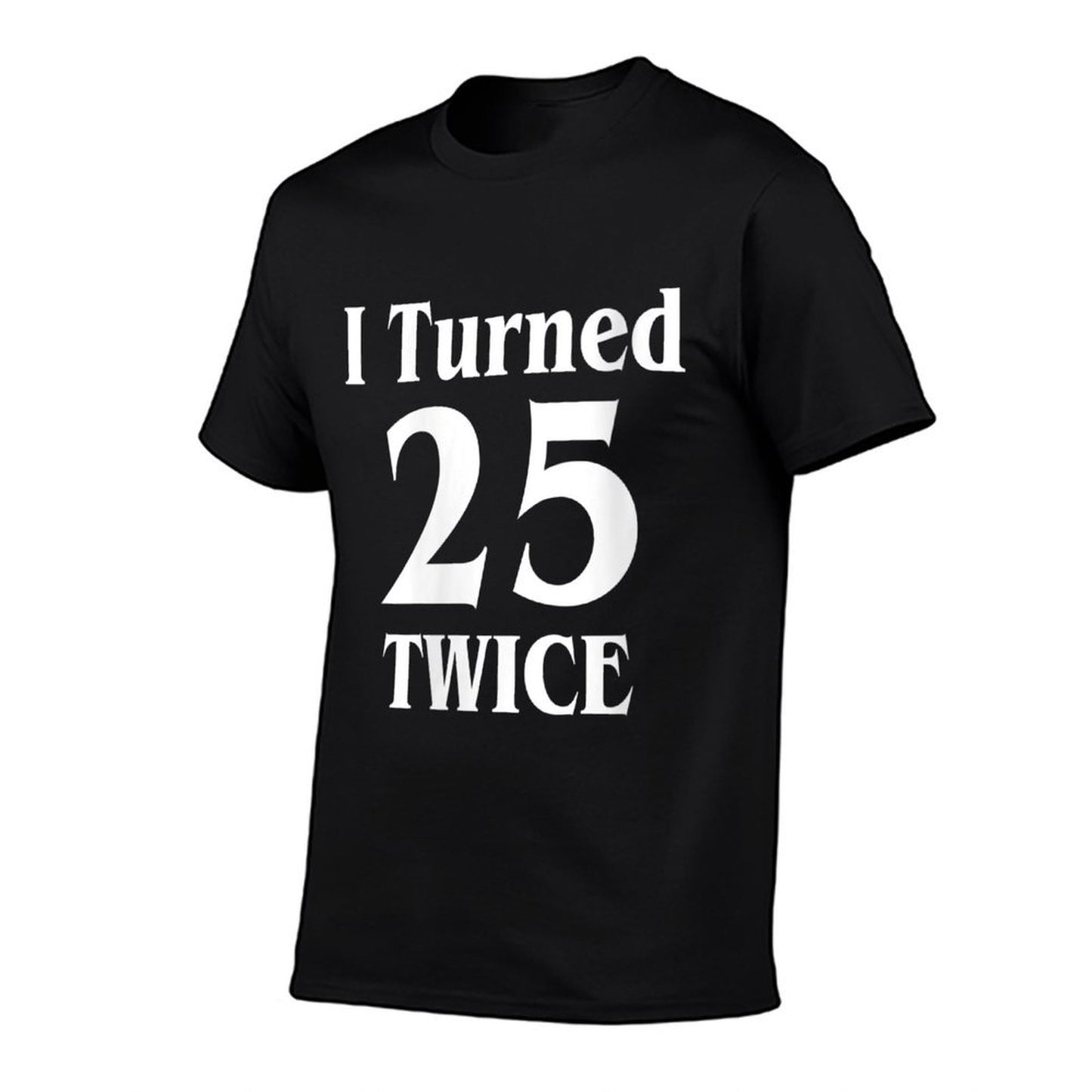Womens I Turned 25 Twice, 50th Birthday Gift Classic T-Shirt