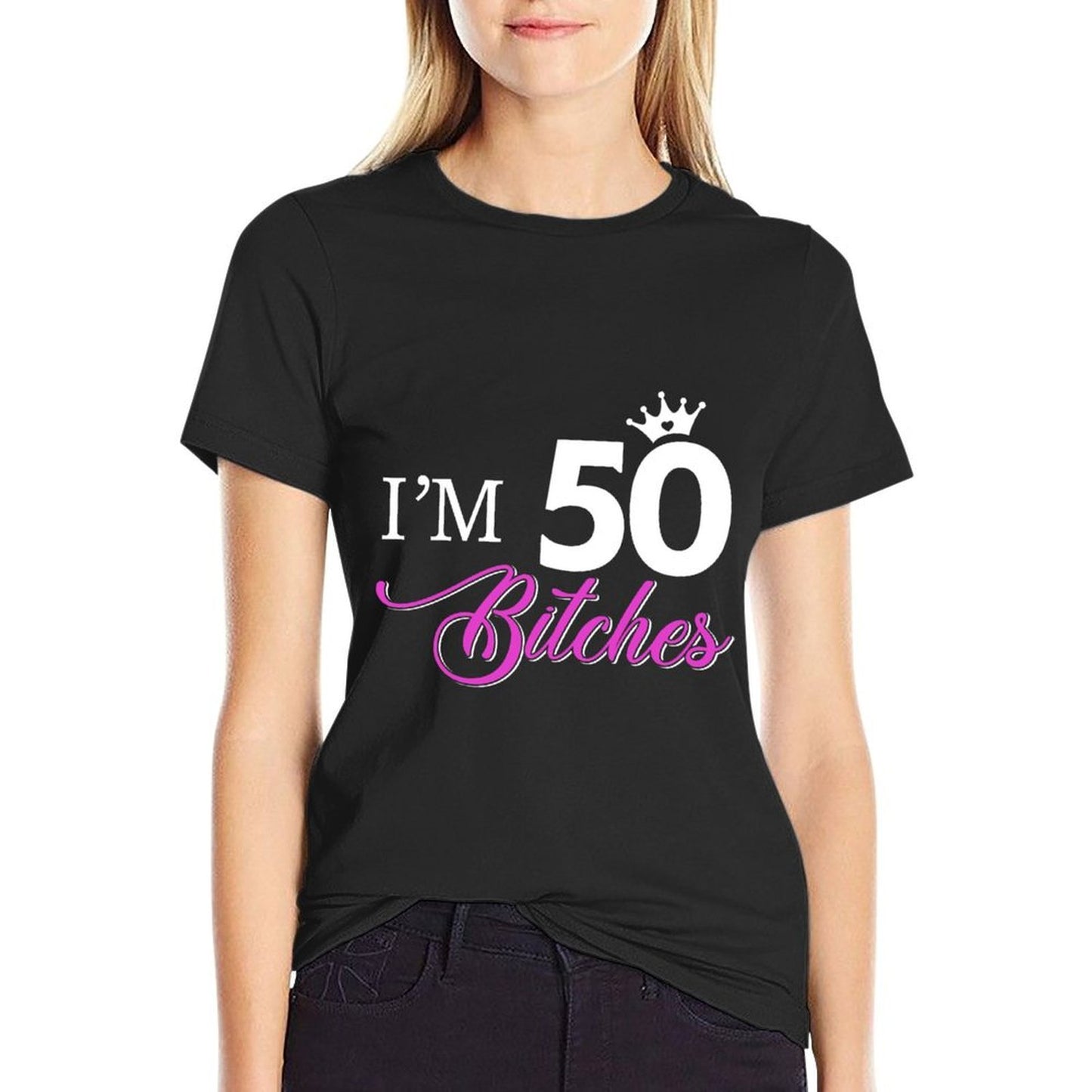 Womens Forty Years Old Birthday Im 50 Bitches Women 50th Trendy Pattern T-Shirt