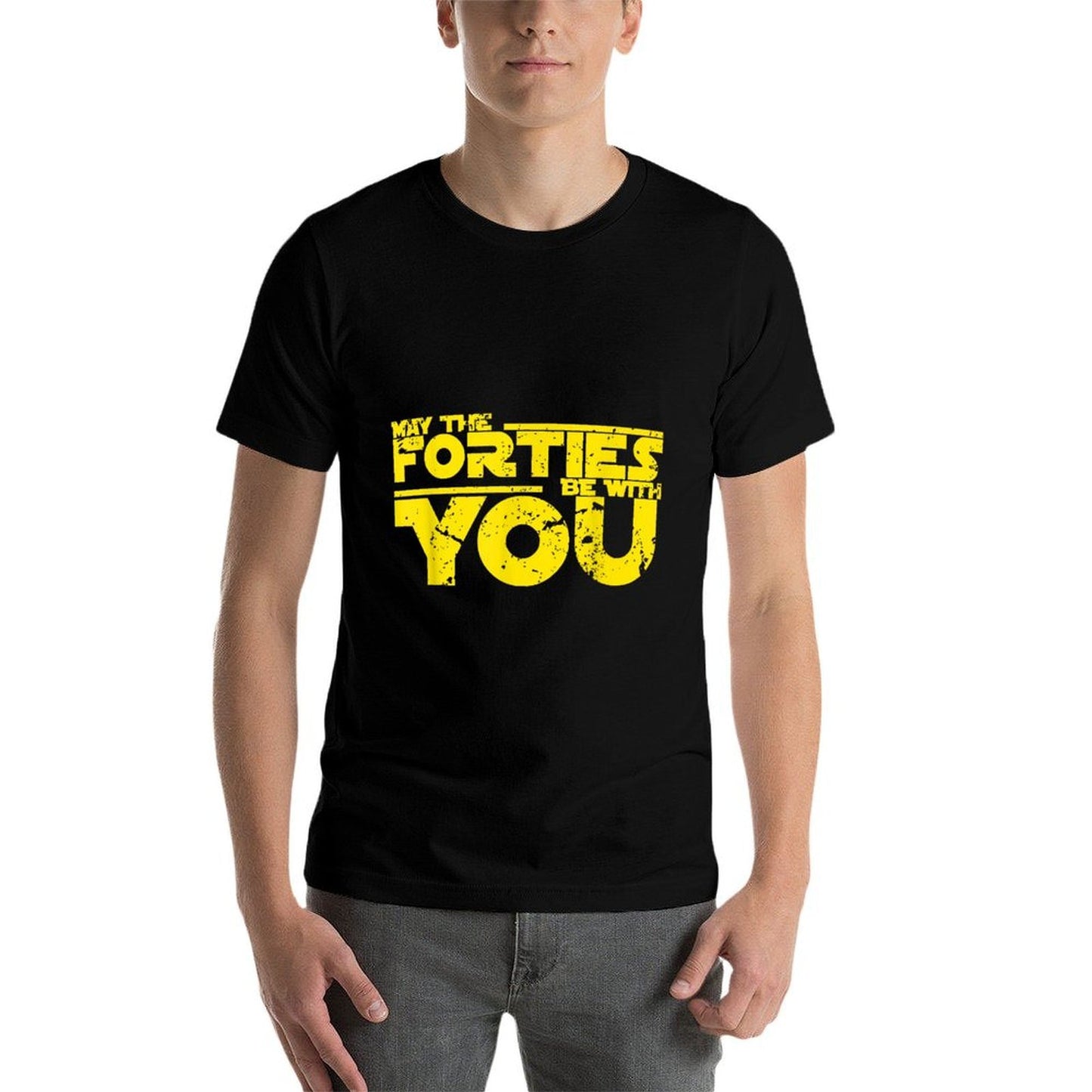 40th Birthday May The Forties Be With You Cotton T-Shirt