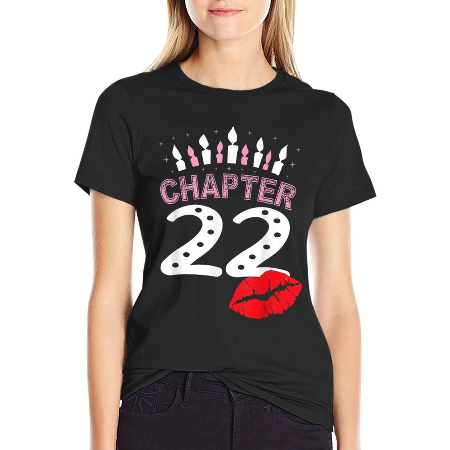 22nd Birthday Women Lips Tshirt Chapter 22 Years Old Gift Fade-proof Color T-Shirt