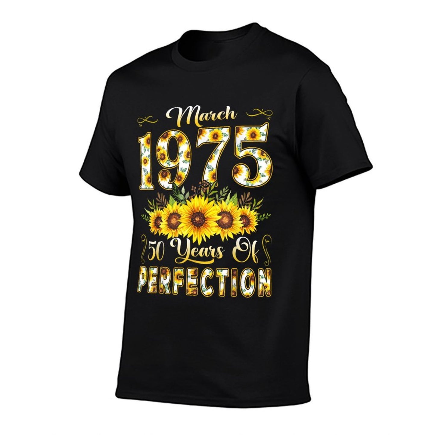 50 Year Old March 1975 Sunflower 50th Birthday Girl Women Tagless Design T-Shirt