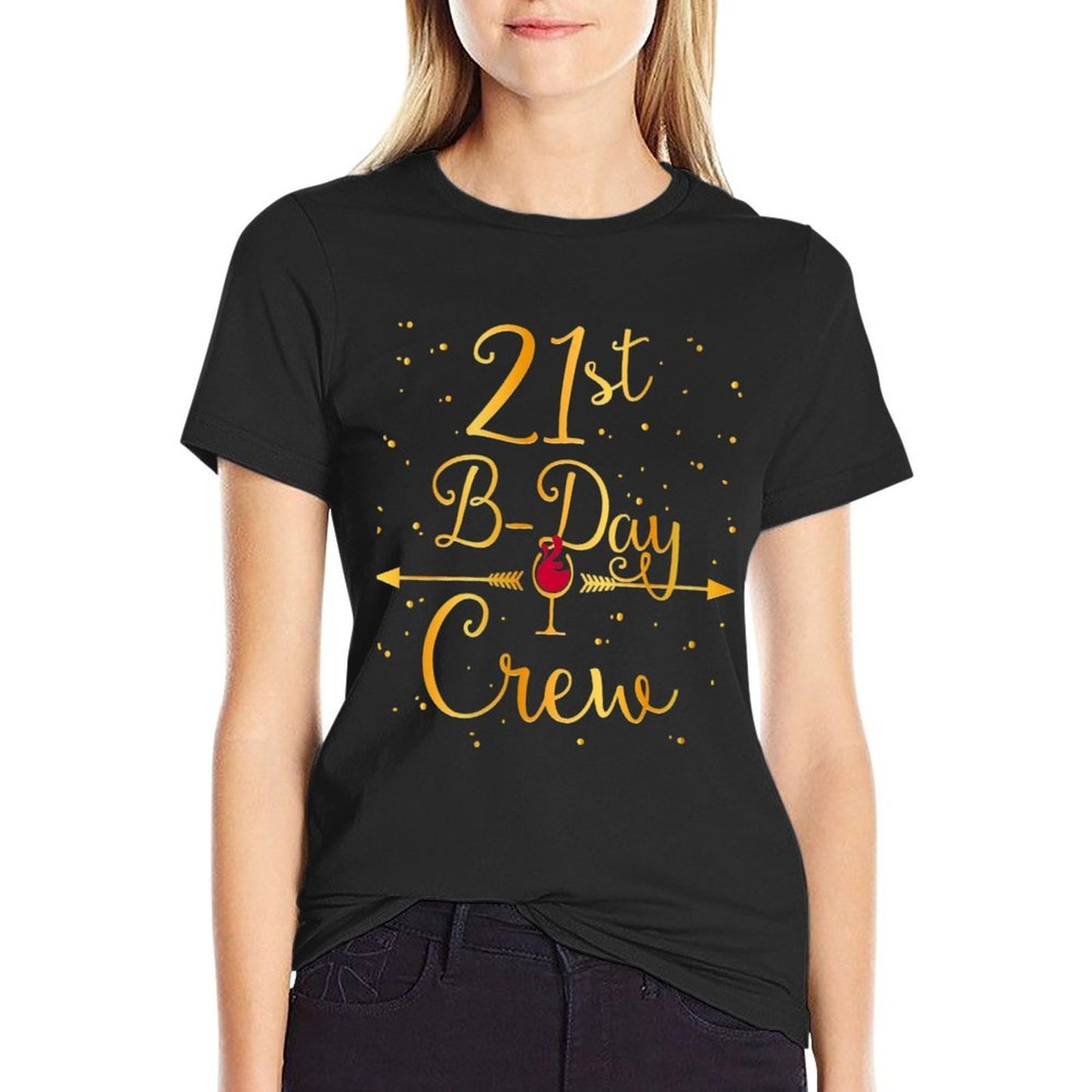 Womens 21st Birthdays For Women Girls Birthday Wine Group Vintage-inspired T-Shirt