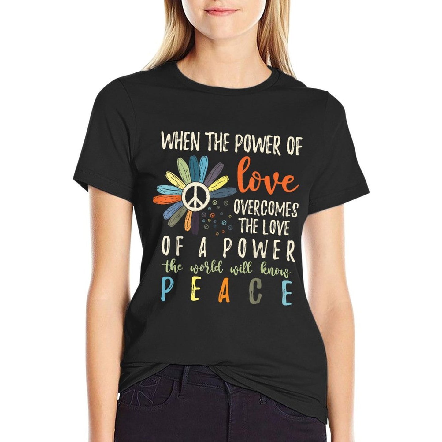 When The Power Of Love Overcomes The Love Of Power Flowers Oversized Silhouette T-Shirt