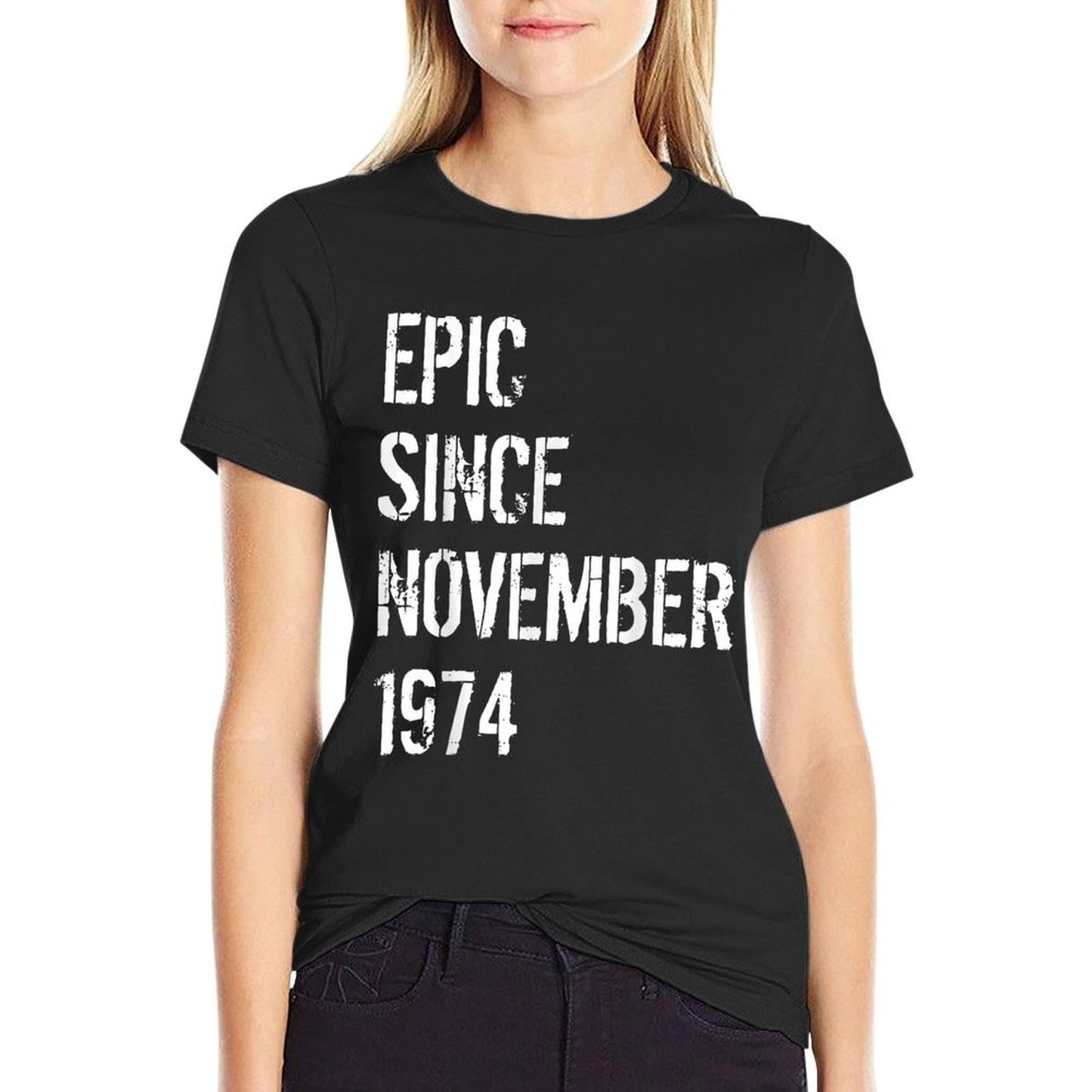 50th Birthday Men Women Epic Born November 1974 Lightweight T-Shirt