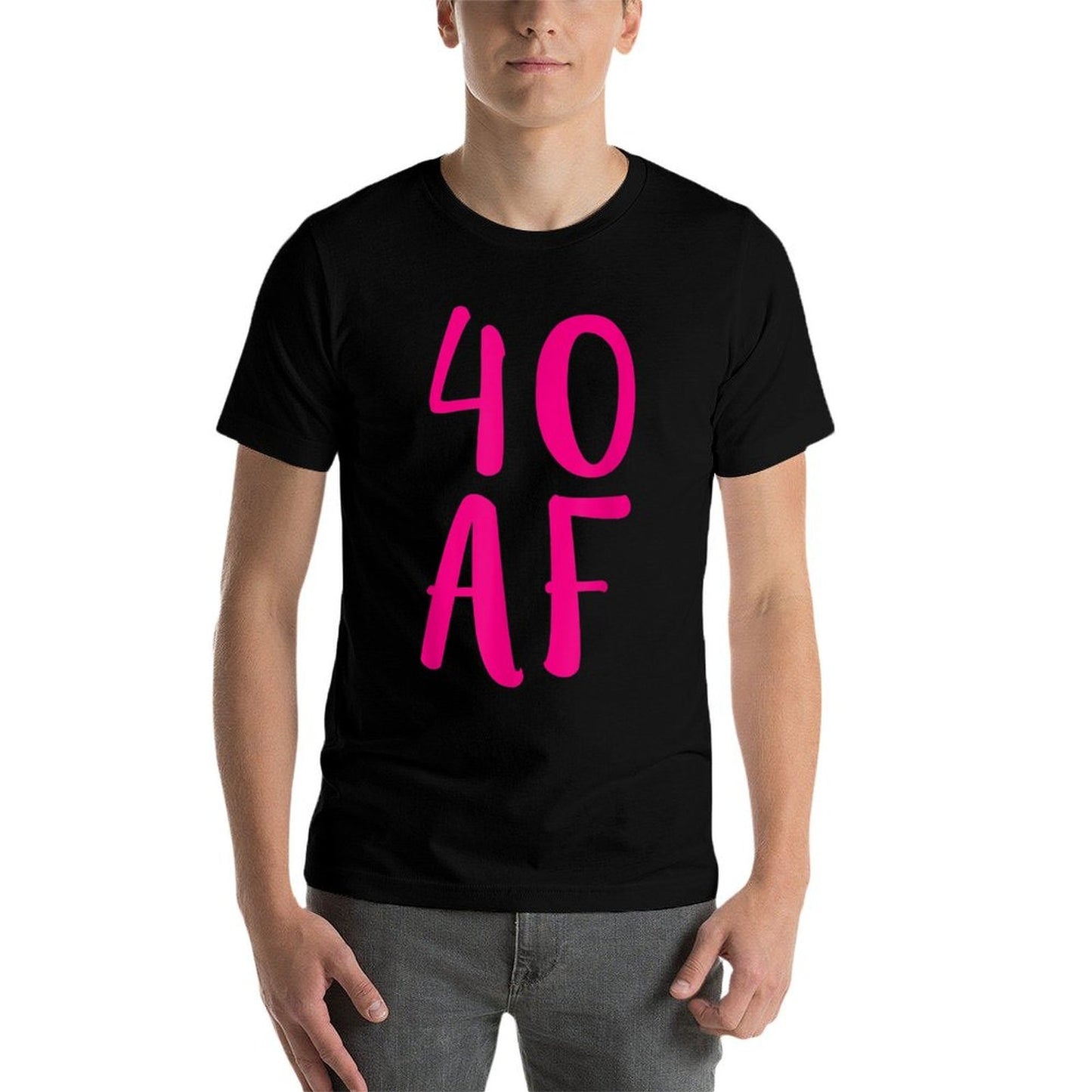 40 AF Funny Forty 40th Birthday Present Women Durable T-Shirt
