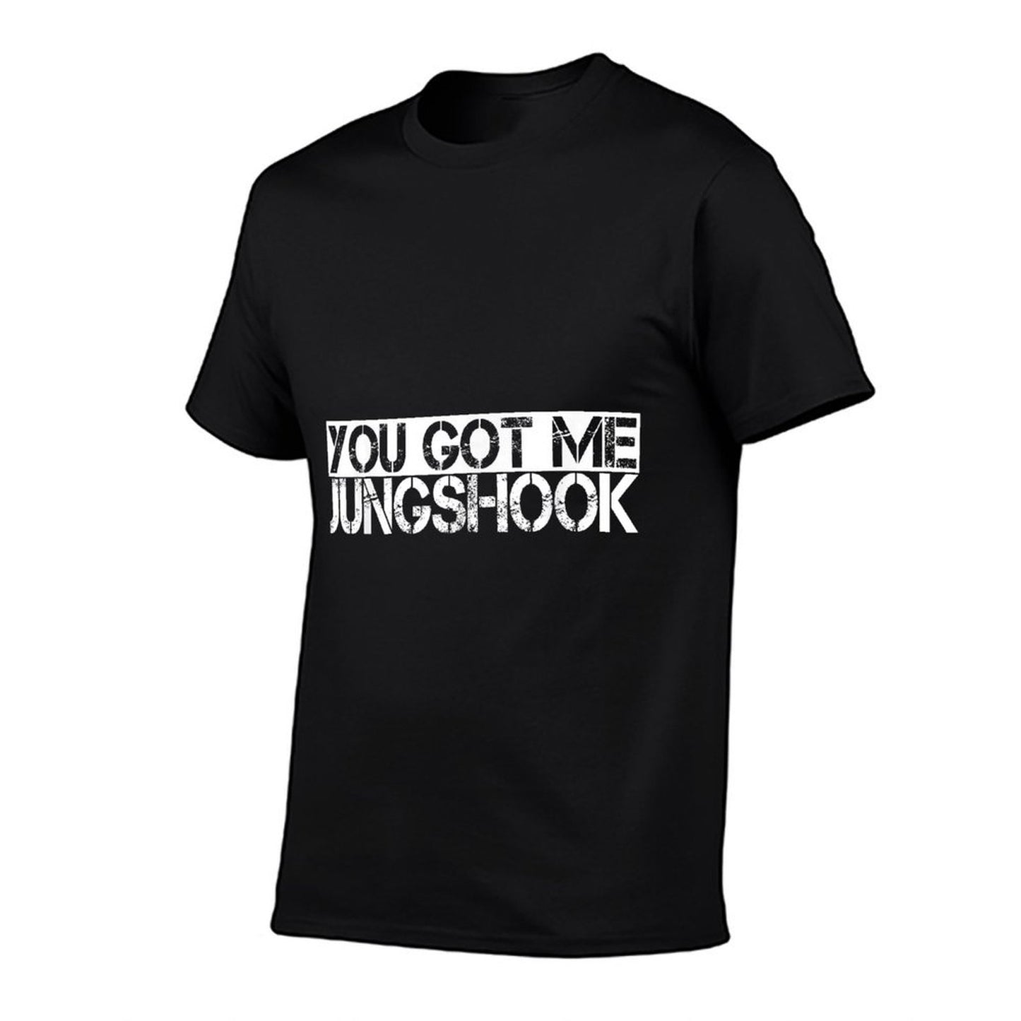 You Got Me Jungshook Perfect K-pop Korean Style Comfortable T-Shirt