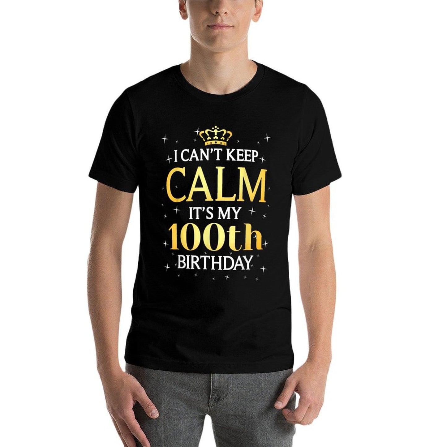 100 Year Old Men Women Birthday Gift It's My 100th Birthday Comfortable T-Shirt