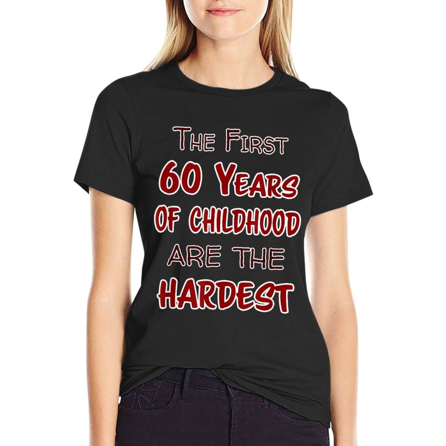 60th Birthday T 60 Years of Childhood Hardest  Graphic-printed T-Shirt