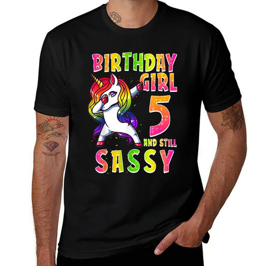 5th Birthday Girl Dabbing Unicorn 5 Years Old & Still SASSY  Quick-drying T-Shirt