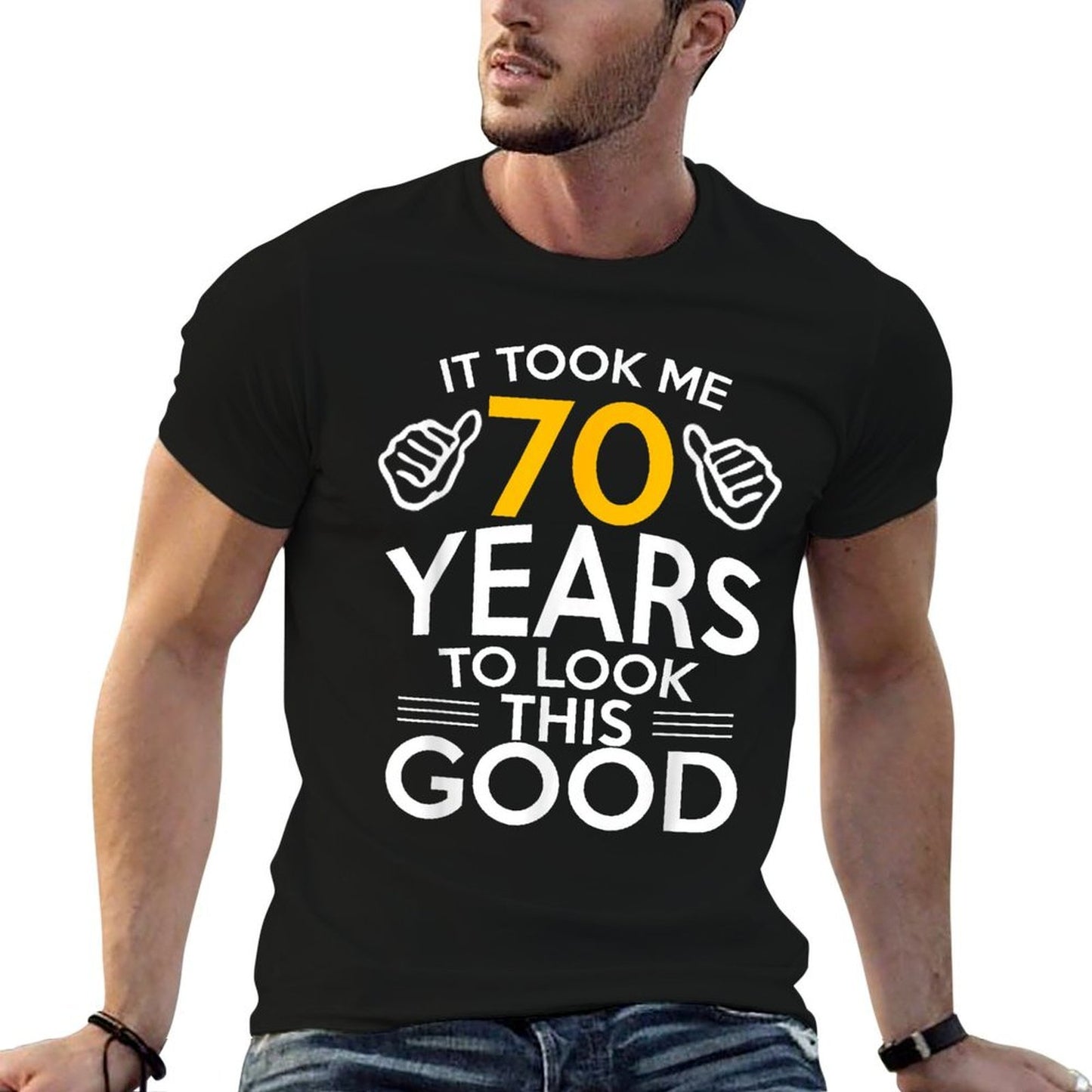 70th Birthday Gift, Took Me 70 Years - 70 Year Old  Classic T-Shirt