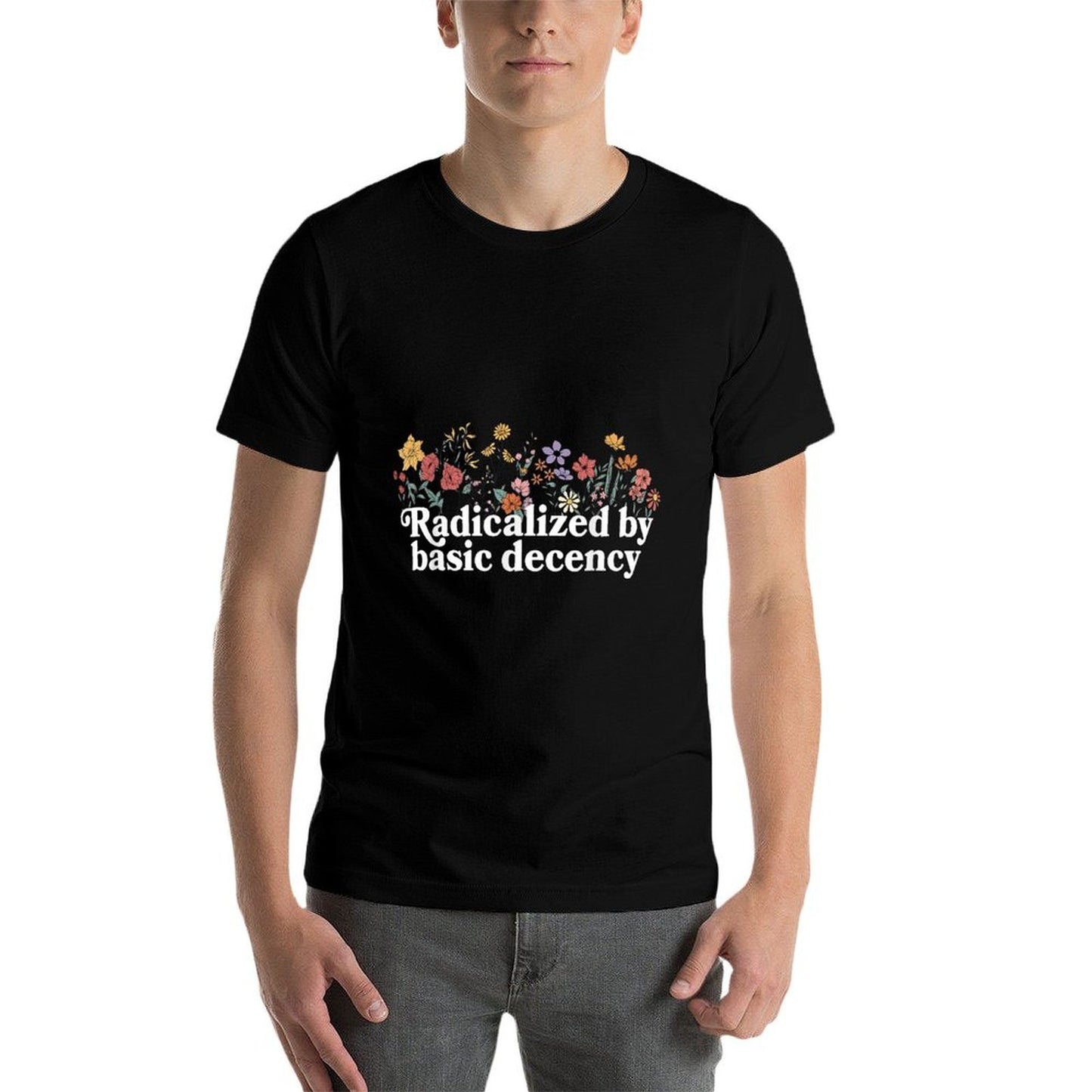 Women Floral Radicalized By Basic Decency Funny Democracy  Eco-friendly Material T-Shirt