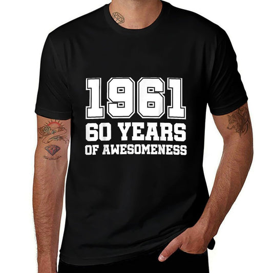 1961 60 Years of Awesomeness, 60th Birthday  Lightweight T-Shirt
