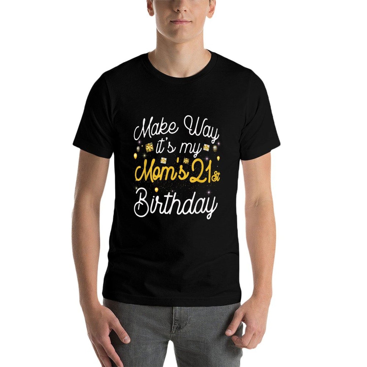 21 Year Old Mom Make Wait's My Mom's 21st Birthday  Moisture-wicking T-Shirt