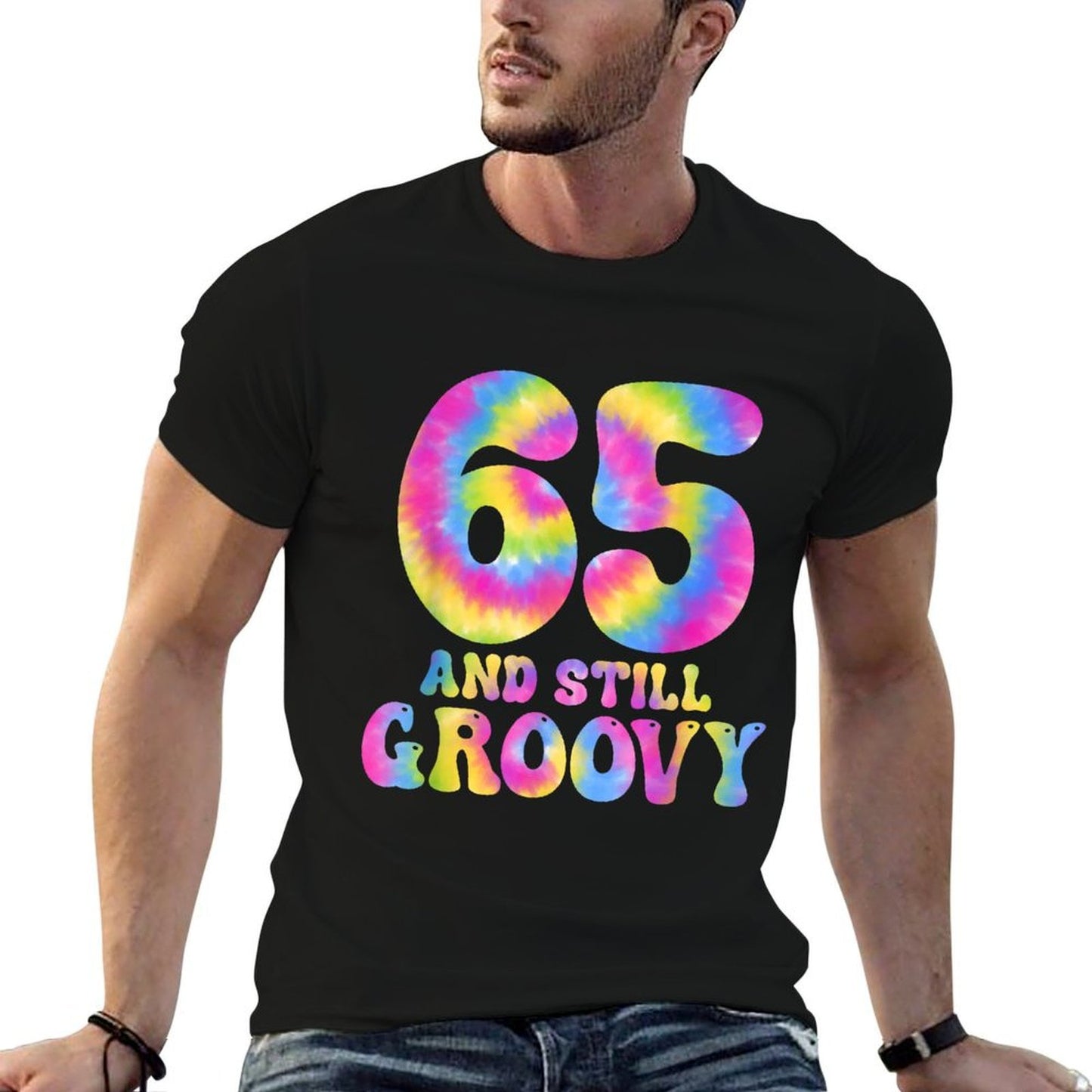 65 And Still Groovy Tie Dye 65th Birthday Gifts 65 Year Old  Affordable Price T-Shirt