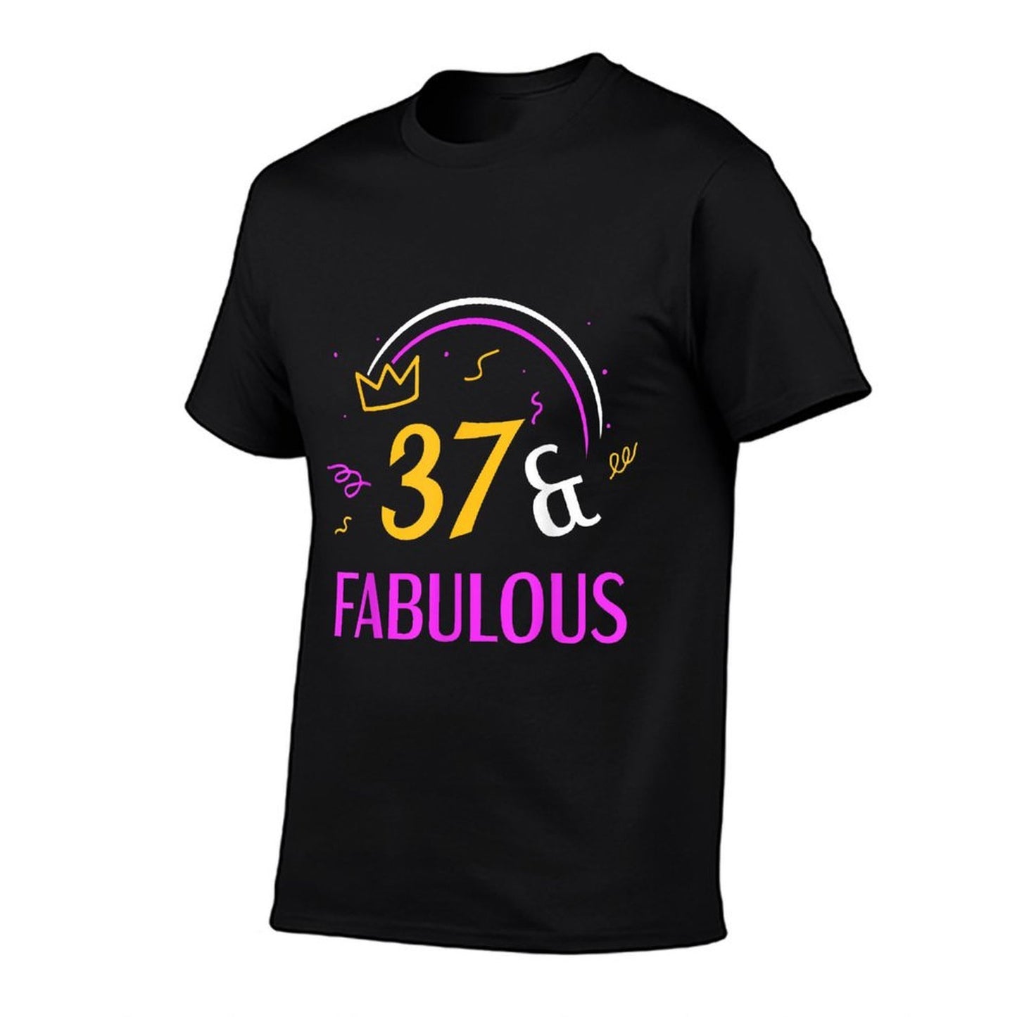 37 And Fabulous Birthday Years Age Old Party Thirty-Seven  Fade-proof Color T-Shirt