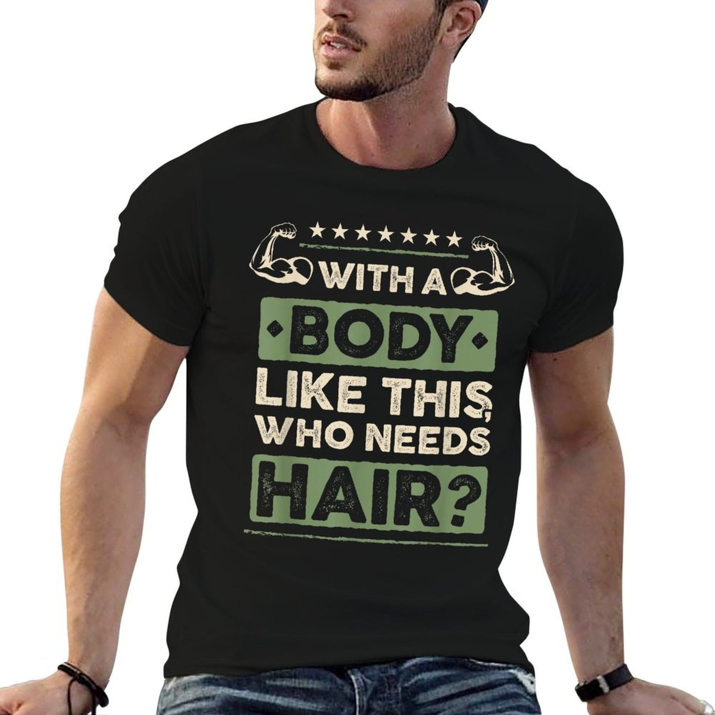 With A Body Like This Who Needs Hair Gift Funny Bald Man  Vintage-inspired T-Shirt