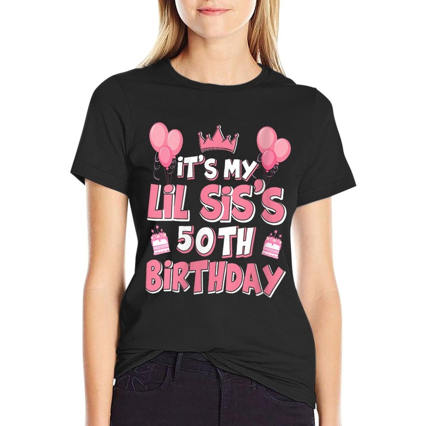 Womens Balloons It's My LIL SIS's 50th Birthday 1975 50 Years Old  Breathable T-Shirt