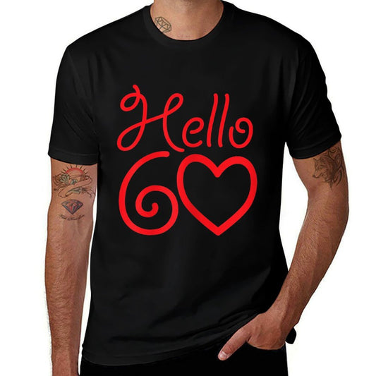 Womens Women Hello Sixty 60th Birthday Gift  Tagless Design T-Shirt