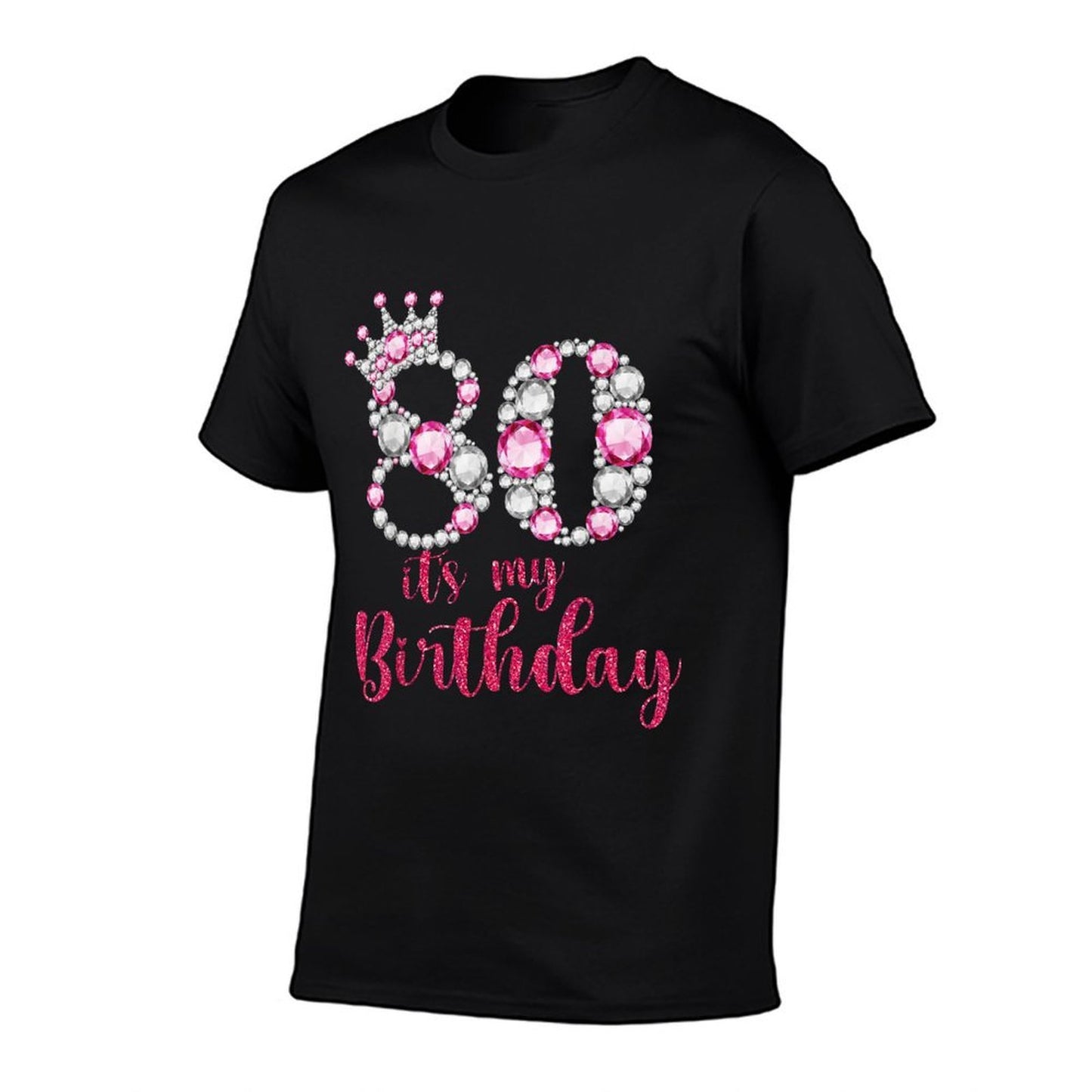 80 It's My Birthday 80th Birthday 80 Years Old Bday  Affordable Price T-Shirt