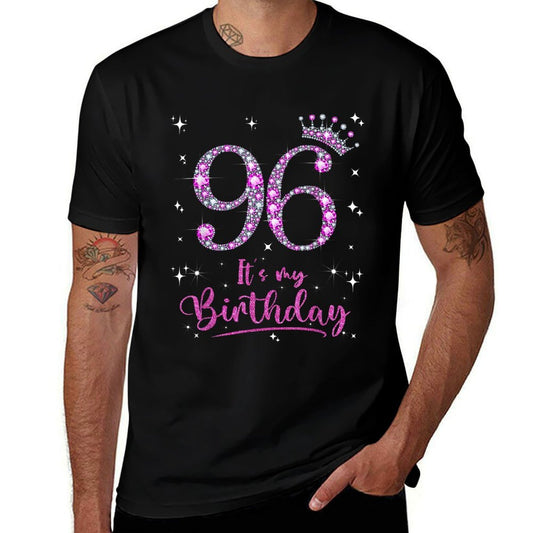 96 It's My Birthday 96 Years Old 96th Birthday Women Gift  Tagless Design T-Shirt