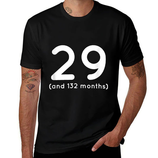 40th Birthday T - Age 29 And 132 Months Funny Gift  Breathable T-Shirt