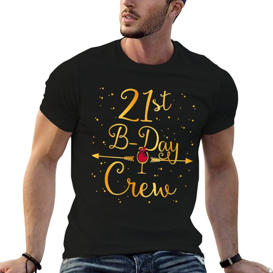 Womens 21st Birthdays For Women Girls Birthday Wine Group  Vintage-inspired T-Shirt
