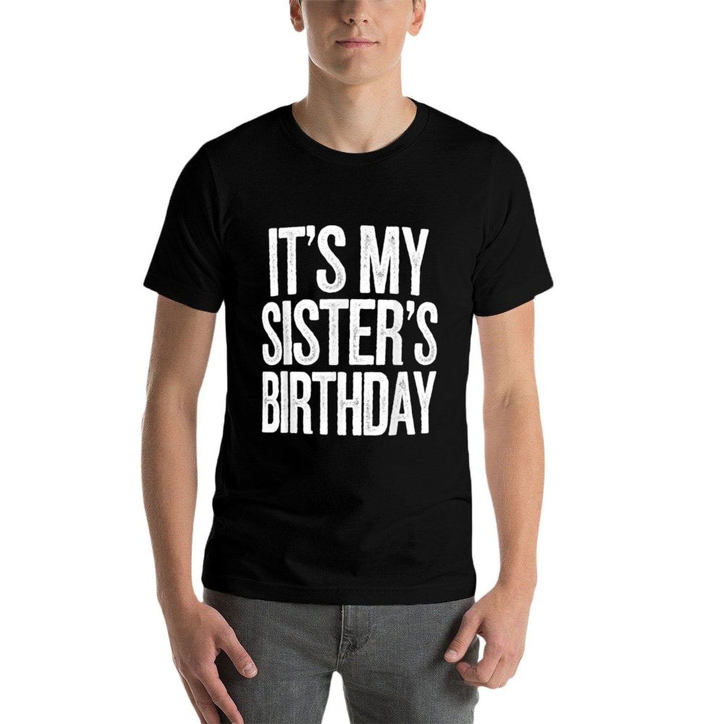 Vintage It's My Sister's Birthday Distressed Men Women Kids  Lightweight T-Shirt