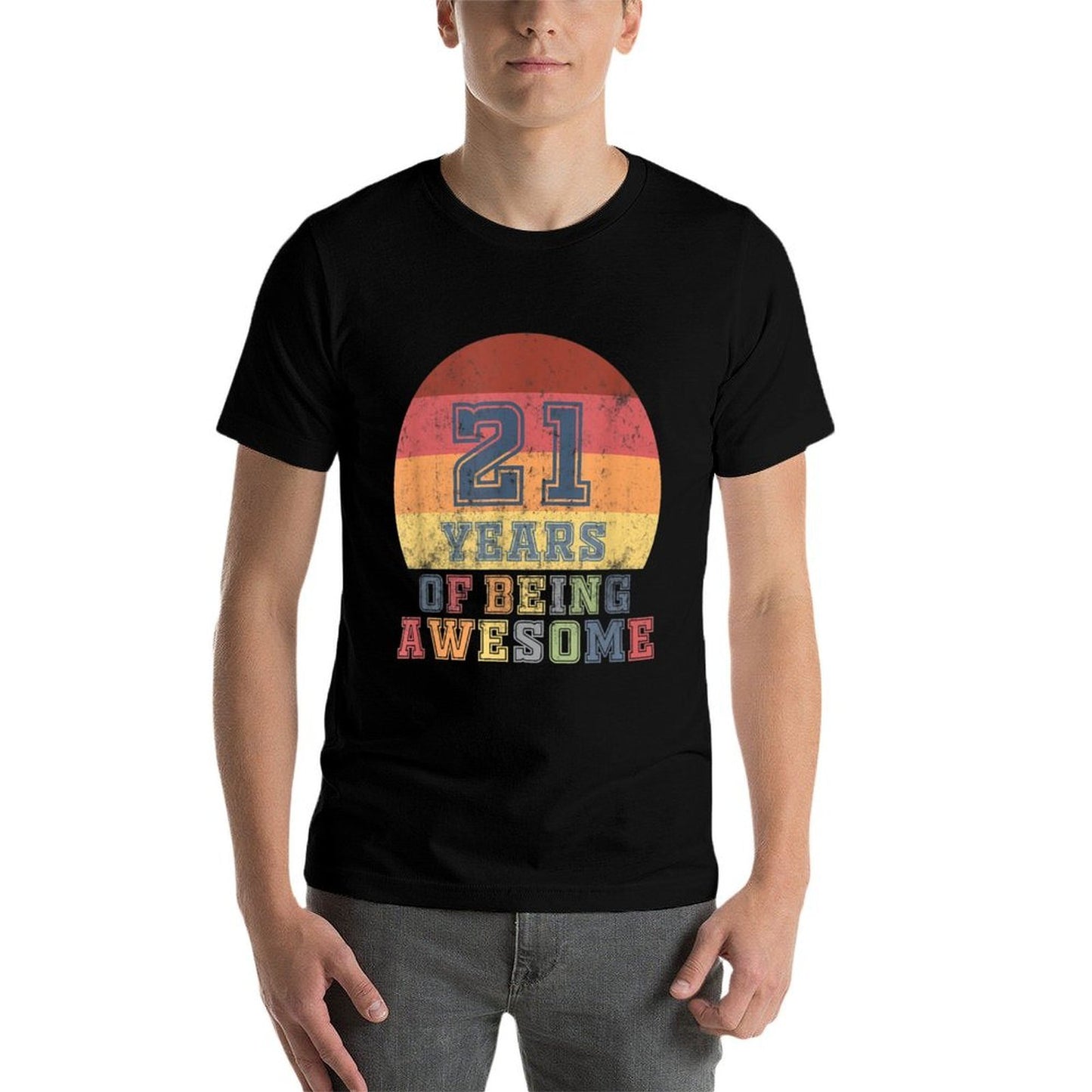 21st Birthday Girls Daughter Gift 21 Year Old Son Boys  Tagless Design T-Shirt